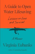 A Guide to Open Water Lifesaving