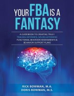 Your FBA is a Fantasy!