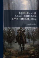 Quellen Zur Geschichte Des Investiturstreites