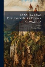 La Sacra Fame Dell'oro Nella Divina Commedia