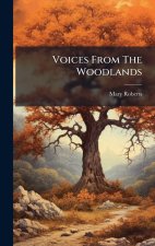 Voices From The Woodlands