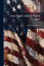 Military Men I Have Met