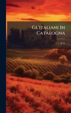 Gl'italiani In Catalogna