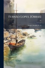 FernÃ£o Lopes. [Obras]