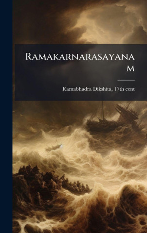 Ramakarnarasayanam
