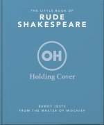 The Little Book of Rude Shakespeare