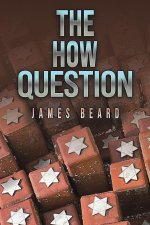 The How Question
