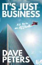 It's Just Business