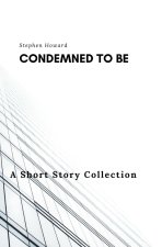 Condemned To Be