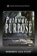 Pathway to Purpose (Volume III)