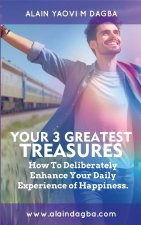 Your 3 Greatest Treasures
