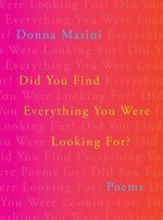 Did You Find Everything You Were Looking For?