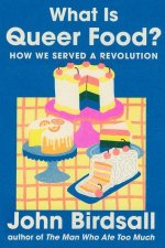 What Is Queer Food?