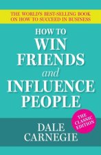 How To Win Friends and Influence People