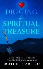 Digging For Spiritual Treasure