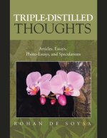 Triple-Distilled Thoughts