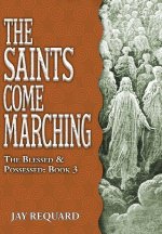 The Saints Come Marching