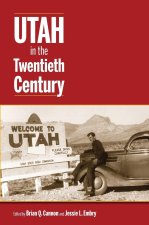 Utah in the Twentieth Century