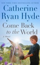 Come Back to the World