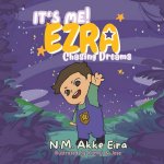 IT'S ME! EZRA