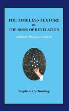 The Timeless Texture of the Book of Revelation