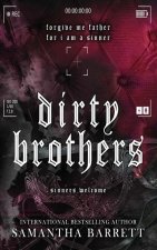 Dirty Brothers