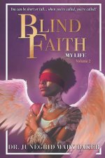 Blind Faith - My Life