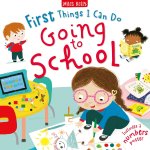 First Things I Can Do: Going to School