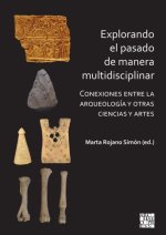 Explorando el pasado de manera multidisciplinar