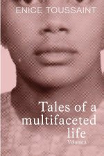 Tale of a Multifaceted Life Volume 2