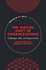 The Digital Shift in Organizations