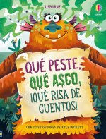 QUE PESTE, QUE ASCO, ¡QUE RISA DE CUENTOS!