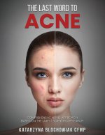 The Last Word To Acne