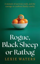 Rogue, Black Sheep or Ratbag