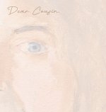 Dear Cousin,