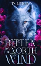 Bitten by the North Wind