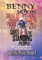 Benny Moon Saves the Standing People