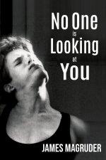 No One is Looking at You