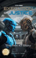 The Execution of Justice