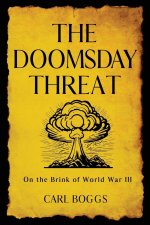 The Doomsday Threat