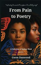 From Pain to Poetry