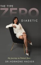 The Type Zero Diabetic