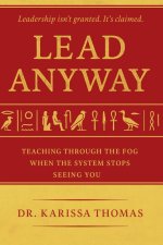Lead Anyway