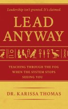 Lead Anyway