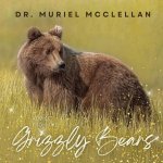Advice from the Grizzly Bears