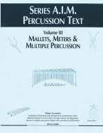 Series A.I.M Percussion Text, Volume 3