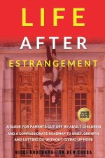 Life After Estrangement