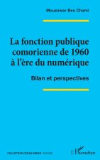 La fonction publique comorienne de 1960 à l'ère du numérique