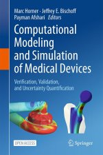 Computational Modeling and Simulation of Medical Devices