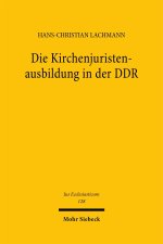 Die Kirchenjuristenausbildung in der DDR